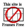 NO FRAMES!